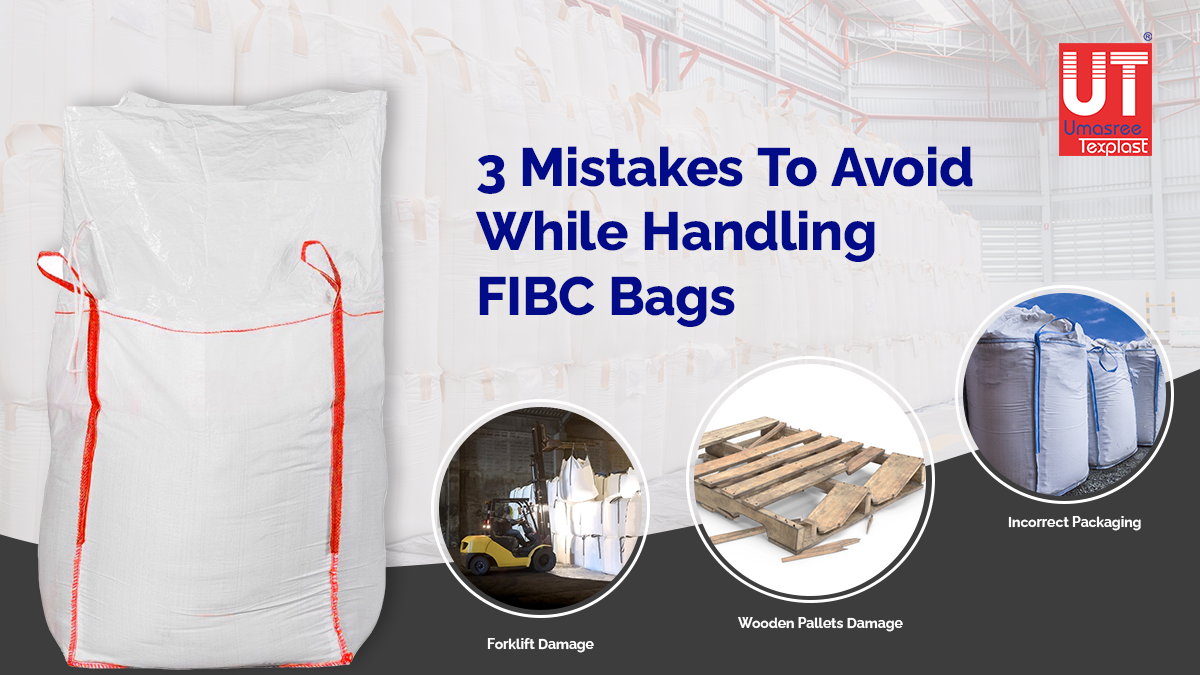 3 Mistakes To Avoid While Handling FIBC Bags