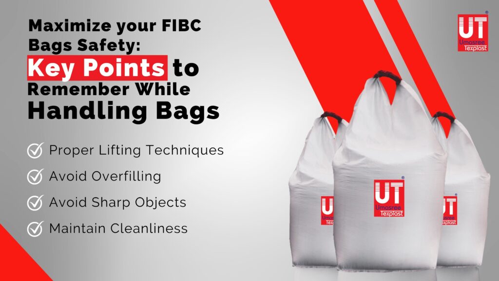 Maximize FIBC Bags Safety Key Points to Place While Handling Bags