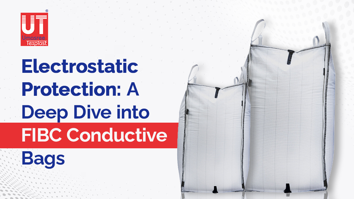 Electrostatic Protection: A Deep Dive into FIBC Conductive Bags